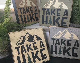 Take a hike, mini 5.5" shelf sitter wood sign, mountain decor, hiker gift, adventurer gift, stocking stuffer