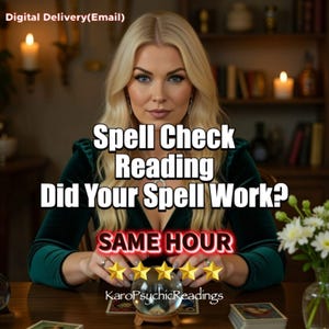 Puede incluir: Imagen de una mujer rubia con un top de terciopelo verde oscuro. Superposición de texto: "Spell Check Reading, Did Your Spell Work? SAME HOUR." Una bola de cristal y cartas del tarot sobre la mesa. También se ve el texto "KaroPsychicReadings".