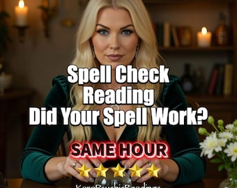 Same Hour Spell Check Reading | Psychic Analysis of Your Active Spell | Potency, Status & Manifestation Check