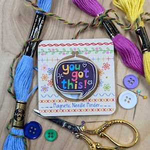 You Got This! Encouraging Magnetic Wooden Needle Minder for Cross Stitch, Embroidery, Needlepoint, Quilting Accessories