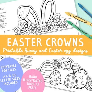 May include: Black and white printable Easter crowns with bunny ears and Easter egg designs. The image includes the text "EASTER CROWNS" and "Printable Bunny and Easter egg designs". Crayons are in the background.