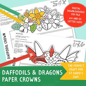 May include: A printable paper crown craft featuring daffodils and a dragon design. The image includes instructions, a digital PDF file, and the text "Daffodils & Dragons Paper Crowns". The text "The Perfect Craft for St David's Day!" is also included.