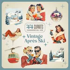 44 Vintage Après Ski Cliparts, 50er Jahre Anzeigen Poster Stil - 300 DPI Qualität - Frau Ski fahren, Winteranzug, Cocktail trinken, Espe, Luxuriös