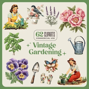 62 Vintage Gardening cliparts - 300 DPI quality - 50s ads poster style, woman gardening, tools, flowers, labels, junk journal, art, cards