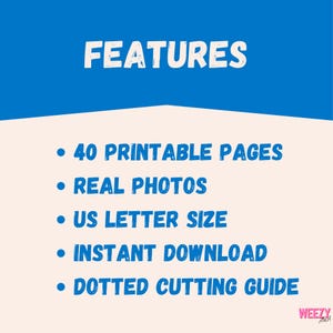 May include: A digital product advertisement with a blue and cream color scheme. The word "FEATURES" is in white, bold text at the top. Bullet points highlight 40 printable pages, real photos, US letter size, instant download, and a dotted cutting guide.
