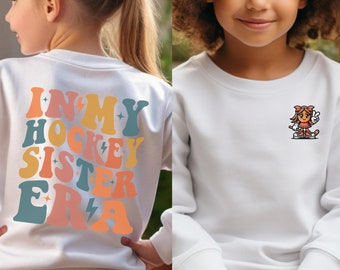 In My Hockey Sister Era Youth Crewneck Sweatshirt, Hockey Sis Sweater, Retro Game Day Shirt, Kids Ice Hockey Crewneck, Proud Sister Gift