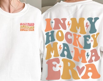 In My Hockey Mama Era Sweatshirt, Retro Sports Mom Crewneck
