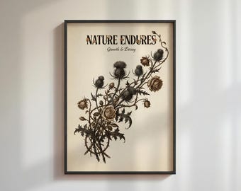 Vintage Botanical Print: 'Nature Endures' Gothic Rose & Thistle Wall Art