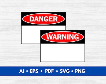 Danger Warning Sign Blank, Danger Warning Sign Cut File, Danger Sign Printable, Custom Warning Sign, Caution Hazard Signs - Digital Download