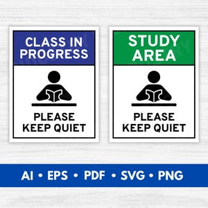 Puede incluir: Dos letreros rectangulares con texto negro sobre fondo blanco. Uno dice "CLASS IN PROGRESS" en azul, el otro "STUDY AREA" en verde. Ambos letreros presentan una persona leyendo un libro y el texto "PLEASE KEEP QUIET".