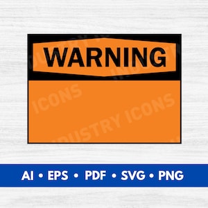 Orange Warning Sign Blank, Warning Sign Cut File, Warning Sign Printable, Custom Warning Sign, Caution Hazard Signs - Digital Download