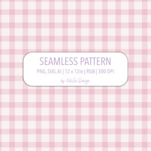 May include: A seamless pattern design featuring a pink and white gingham check pattern. The image includes the text "SEAMLESS PATTERN" and details about the file format and dimensions: 12 x 12 inches.