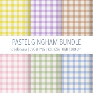 May include: A collection of six pastel gingham patterns in yellow, purple, tan, pink, green, and blue. The patterns are arranged in a grid, with the text "PASTEL GINGHAM BUNDLE" and details about the file format and size. Each pattern is 12x12 inches.