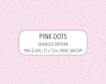 Girly pink Polka Dot Seamless Pattern SVG PNG File Barbie pink Background Digital Paper Hand Drawn Texture