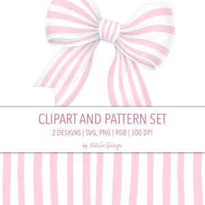 May include: A digital clipart and pattern set featuring a large pink and white striped bow. The image includes the text "CLIPART AND PATTERN SET" and details about the designs, file types, and resolution, created by Kate Su Design.