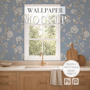 May include: A kitchen scene featuring blue wallpaper with a floral and bird pattern, a white window, a brass faucet, a sink, wooden cabinets, and a cutting board. Text overlay reads WALLPAPER MOCKUP, PSD FILE PHOTOSHOP SMART OBJECT, and Ps.
