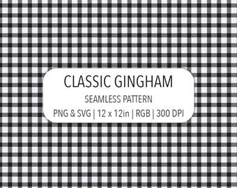 Black and White Gingham Seamless Pattern SVG PNG File Checkerboard Digital Paper Grandmillennial Plaid Timeless Classic