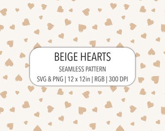 Motivo senza cuciture con cuori beige, file SVG PNG, carta digitale carina, sfondo boho, primo neonato, decorazione per la cameretta, confezione regalo per baby shower.