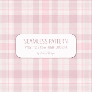 May include: A seamless pattern featuring a light pink and white plaid design. A white rectangular label in the center displays the text: SEAMLESS PATTERN, PNG | 12 x 12in | RGB | 300 DPI, by KateSu Design. The background consists of intersecting lines.