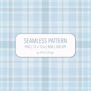 May include: A seamless pattern design in shades of light blue and gray, featuring a plaid or tartan pattern. The design is 12 x 12 inches and is labeled "SEAMLESS PATTERN" with the text "PNG | 12 x 12in | RGB | 300 DPI" and the designer's name.