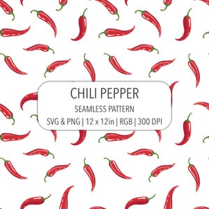 Può includere: Un motivo continuo di peperoncini rossi vivaci su sfondo bianco. Un'etichetta rettangolare bianca centrale mostra il testo: CHILI PEPPER, SEAMLESS PATTERN, SVG & PNG | 12 x 12in | RGB | 300 DPI, con angoli arrotondati.