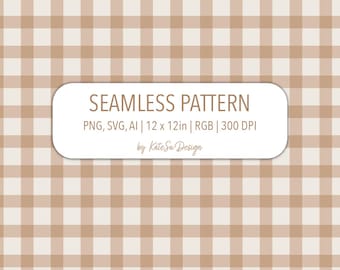 Beige Brown Gingham Seamless Pattern PNG File SVG AI Neutral Beige Warm Brown Check Fabric Print Elegant Minimal Wallpaper Digital Paper