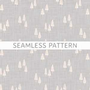 May include: A seamless pattern featuring a light gray background with a subtle woven texture and a repeating print of small, off-white pine trees. A horizontal white banner across the center displays the text SEAMLESS PATTERN in gray.
