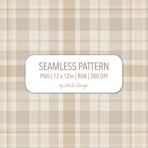 Beige Plaid Seamless Pattern PNG File Cream White Beige Tartan Fabric Print Elegant Minimal Wallpaper Neutral Boho Plaid Digital Paper