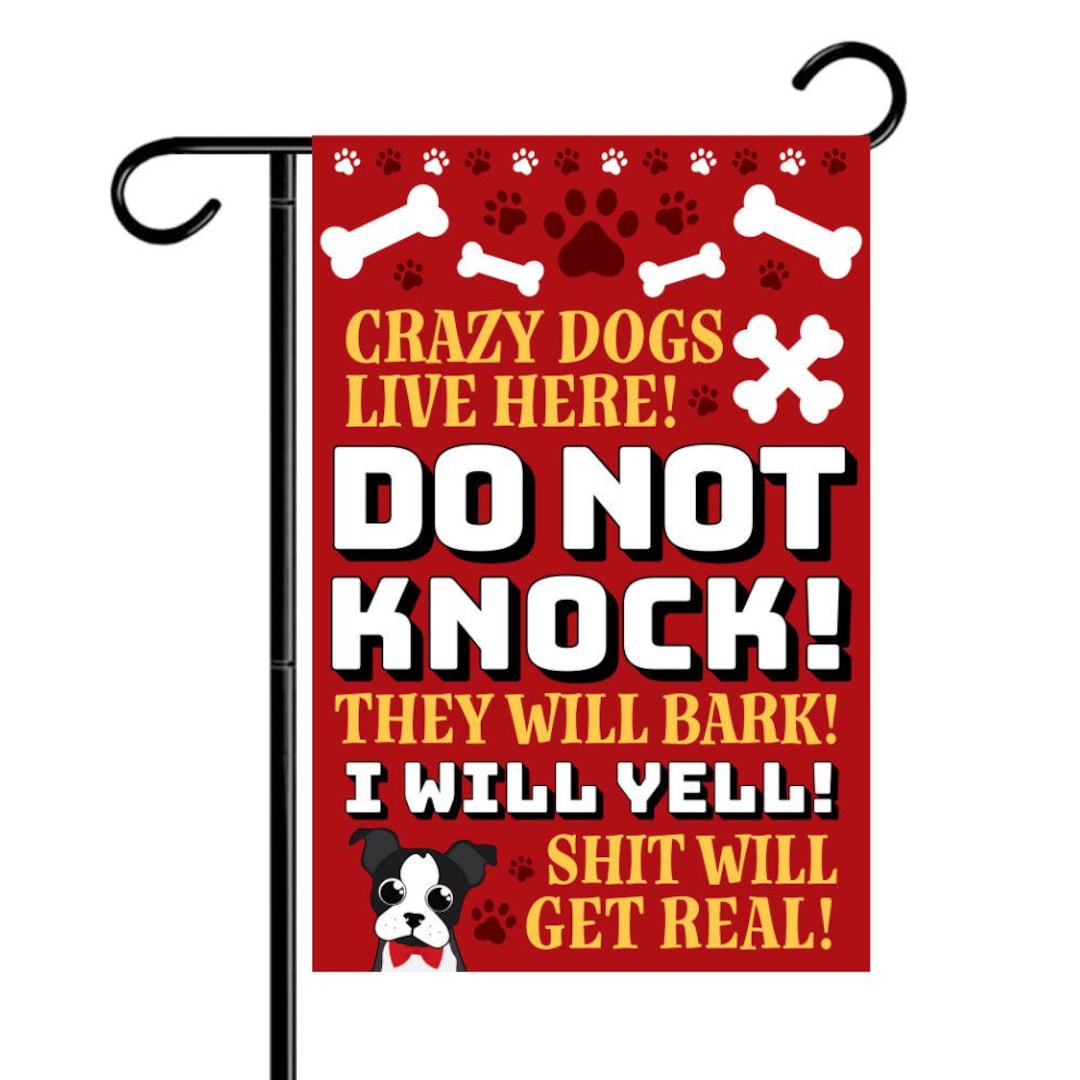 Dogs Will Bark Crazy Sign Double-sided Garden Flag 12x18 Fall Yard ...
