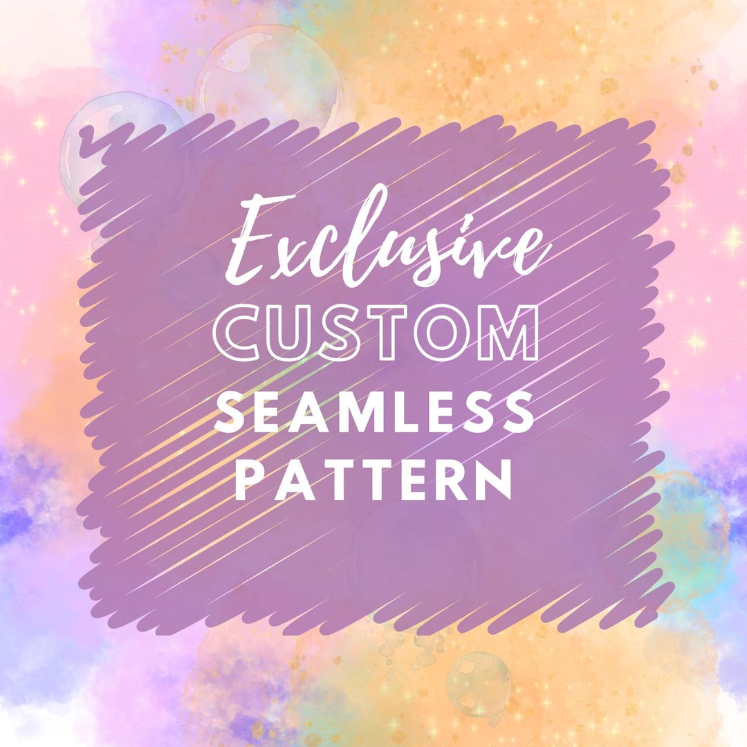 Exclusive Custom Seamless Pattern File (PNG) - Etsy