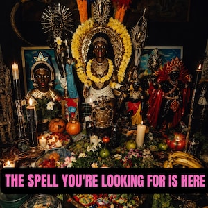 May include: A collection of dark-skinned deity statues adorned with gold jewelry and yellow flower garlands, surrounded by lit candles, fresh fruit, and bowls of offerings, with the text THE SPELL YOU'RE LOOKING FOR IS HERE overlaid in pink.