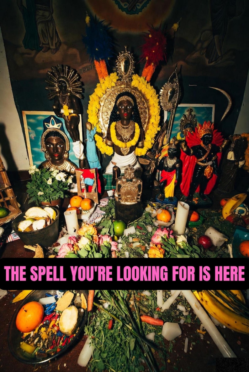 Pode incluir: Um altar com v&aacute;rias est&aacute;tuas negras adornadas com joias e toucados dourados. O altar &eacute; decorado com frutas, flores, velas e vegeta&ccedil;&atilde;o. O texto "THE SPELL YOU'RE LOOKING FOR IS HERE" &eacute; exibido na parte inferior.