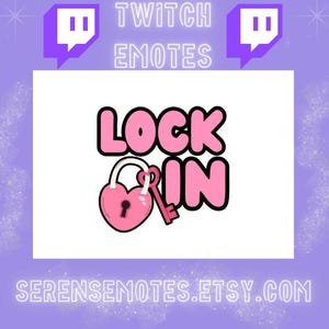 May include: A digital graphic with the words "LOCK IN" in pink bubble letters, a pink heart-shaped padlock, and a pink key. The words "TWITCH EMOTES" and two Twitch logos are at the top. The Etsy shop name is at the bottom.