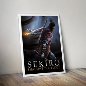 Sekiro Shadows Die Twice Poster | Sekiro Shadows Die Twice Video Game Poster | Gaming Poster | Game Poster | Gamer Poster Gift | Wall Decor