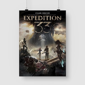 May include: A poster for "Clair Obscur: Expedition 33" featuring a dramatic fantasy scene. The artwork depicts figures in a desolate landscape with a large, ominous figure in the background. The title and game logo are prominently displayed.