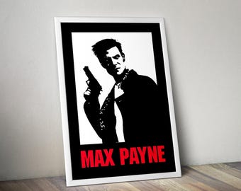 Max Payne Poster | Max Payne 1 Poster | Gaming Poster | Game Poster | Gamer Poster Gift | Wall Decor | Game Print | Room Decor