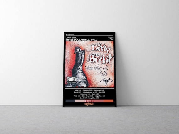 Limp Bizkit Poster | Three Dollar Bill, Y'all Poster | Metal Music