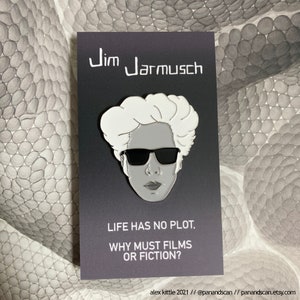 Jim Jarmusch Enamel Pin