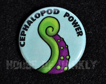 Button - Cephalopod Power (for lovers of octopi and squid)