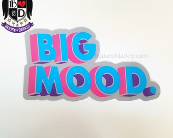 Big Mood relatable meme sticker