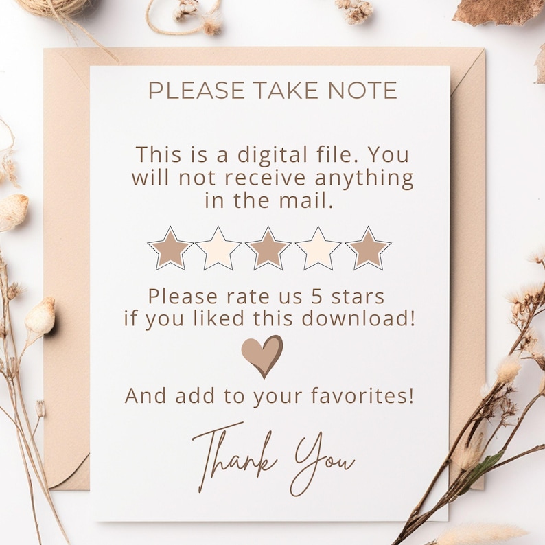 以下が含まれることがあります： 「PLEASE TAKE NOTE」の文字とその他のテキストが書かれた白いカード。カードの後ろにはベージュ色の封筒があります。カードのテキストは「This is a digital file. You will not receive anything in the mail.」と「Thank You」です。