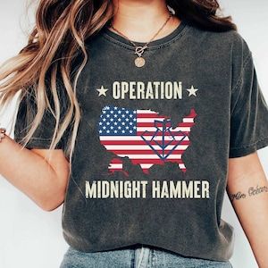 Operation Midnight Hammer Shirt, B2 Stealth Bomber Military Shirt, Patriotic Veteran Gift, We The People Patriotic Tee, Political Shirt