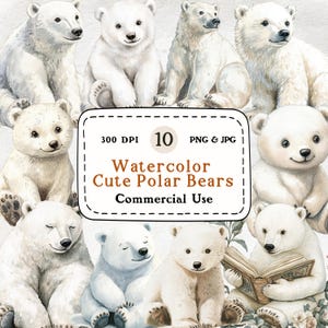 Polar Bears - 10 Watercolor Clipart Set, Cute Polar Bear Clipart, White Bear Illustration, Arctic Animal, Nature, Wildlife Graphics