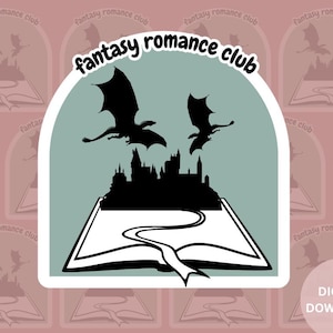 May include: A digital download sticker featuring a book with a castle and two dragons flying above it. The text "fantasy romance club" is written in a curved font above the book.