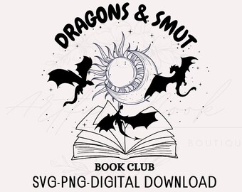 May include: Black and white illustration of a book club logo with the text "Dragons & Smut Book Club" and two dragons, one with wings spread and the other with wings folded, surrounding a sun and moon design.