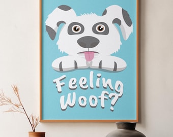 Fühlen Wuff Hund Kunstdruck | Minimal lustige Tiere druckbare Kunst (Digitaler Download)