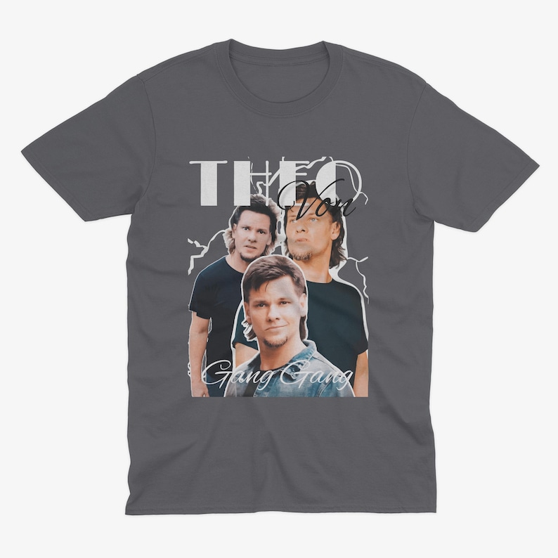 May include: A dark gray t-shirt with a white graphic print of three men. The text "Theo Von Gang Gang" is printed below the image.