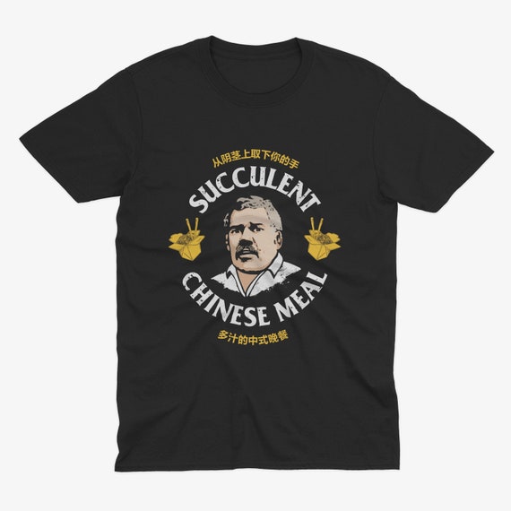 Succulent Chinese Meal T Shirt, This is Democracy Manifest, Know Your Judo  Well, Chinese Meal T Shirt, Jack Karlson T Shirt - Etsy