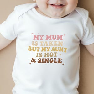 Funny Single Aunt Gift, Cute Baby Grow For Nephew, Hot Auntie Clothing, Retro Baby Gift For Toddler, Ask My Aunt Out Baby Apparel