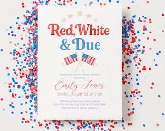 Red White and Due Baby Shower Invitation - 4th of July Baby Shower Invite - Made in the USA Baby Shower - Editable Patriotic Template BS147